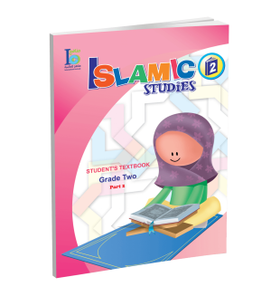 Islamic Studies - Grades 2 -part 2- Student's Textbook